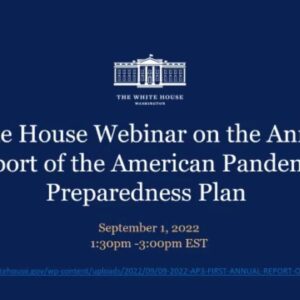 White House Webinar on the Annual Report of the American Pandemic Preparedness Plan
