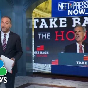 Chuck Todd: ‘Brace Yourself For Some Chaos’ For House Republicans With A Slim Majority