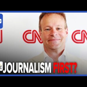 Reaction: CNN 'Fighting For Journalism FIRST,' Focusing On Coverage That Is Neither 'LEFT OR RIGHT'