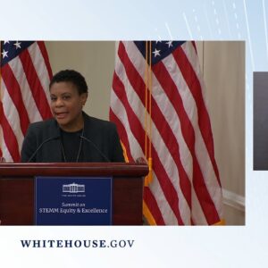 White House Summit on Equity and Excellence in STEMM