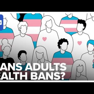 Transgender Youth Health Care Bans Have A New Target: Adults