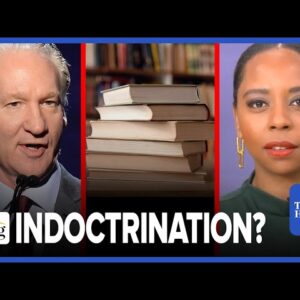 Briahna Joy Gray: Is Bill Maher RIGHT About White Supremacy?