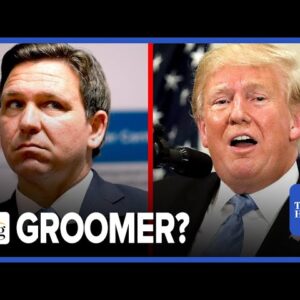 DeSantis A ‘GROOMER?' Trump Makes Claims Against Potential 2024 Rival In NEW ROUND Of Insults