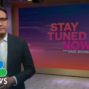 Stay Tuned NOW with Gadi Schwartz - April 27 | NBC News NOW