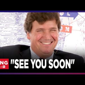 WATCH: Tucker Carlson BREAKS SILENCE After Parting With Fox News
