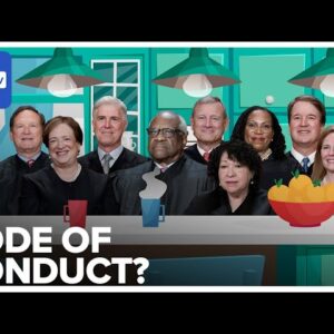 Why The Supreme Court Doesn’t Have A Code Of Conduct
