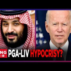 PGA-LIV Golf OUTRAGE HYPOCRISY On Display As US Continues Friendly Relationship With Saudis: Rising