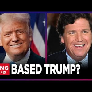 Tucker Carlson PRAISES Trump To Russell Brand: ONLY Candidate CALLING OUT DC’s Ukraine OBSESSION