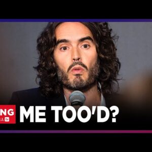 Russell Brand DENIES Sexual Assault Allegations, Supporters Say He Is Being TARGETED By MSM