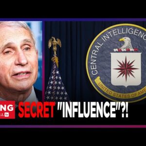 FAUCI Secretly Entered CIA Agency, ‘Influenced’ COVID-19 Origins Investigation: GOP