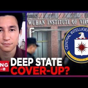 LAB LEAK COVER UP? Inside Ex CIA Officials Working For Washington Think Tanks: Lee Fang