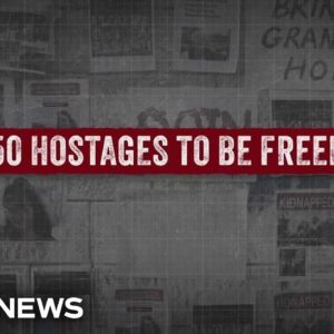 50 hostages to be released, fighting to stop temporarily in Gaza