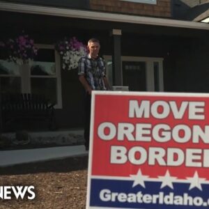 Why some in rural Oregon want to secede and become part of Idaho