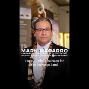 Mark Macarro Tribal Chairman and President Discusses the White House Tribal Nations Summit