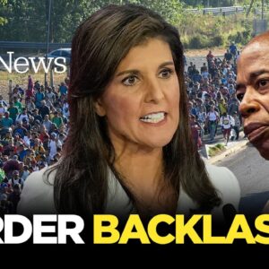 Dem Mayors Blast Biden on Border; Big Backlash Hits Haley Over Civil War Gaffe